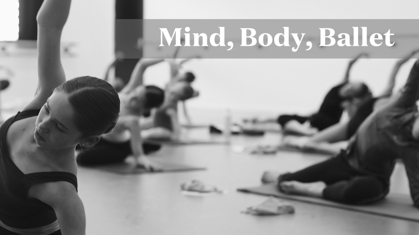 Mind, Body, Ballet